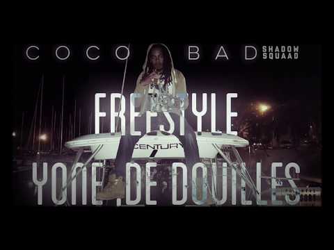 Coco Bad- Freestyle YONE DÉ DOUILLES [shadow squaad2017]
