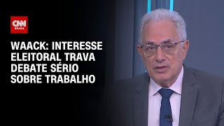 Vídeo: Waack: Interesse eleitoral trava debate sério sobre trabalho | WW