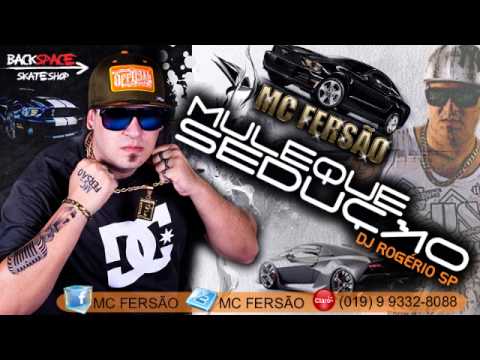MC FERSÃO - MLK SEDUÇÃO (DJ ROGÉRIO SP)