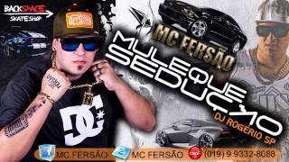 MC FERSÃO - MLK SEDUÇÃO (DJ ROGÉRIO SP)