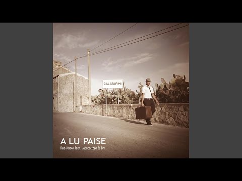 A Lu Paise feat. Marcolizzo & Br1