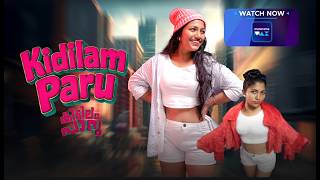 Kidilam Paru  Official Trailer