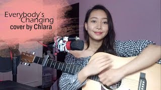 Everybody's Changing - Keane Cover by Chlara