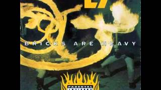 L7 - Shitlist (HQ Audio)