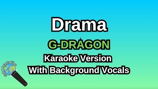Download lagu Drama By G-DRAGON (Karaoke Version With Backing Vocals) mp3 Download lagu Drama By G-DRAGON (Karaoke Version With Backing Vocals) mp3