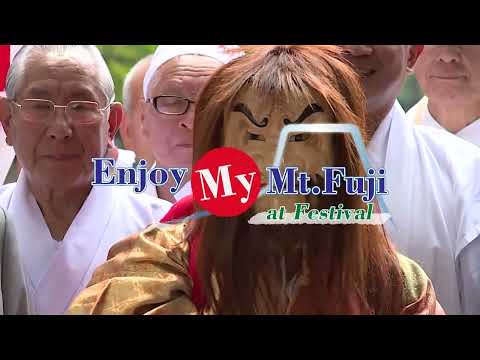 Enjoy My Mt.Fuji －at Festival－