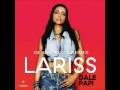 Lariss – Dale Papi (DJ SHUMSKIY remix) 