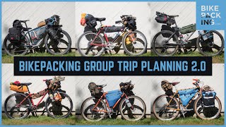 Bikepacking Group Trip Planning 2.0