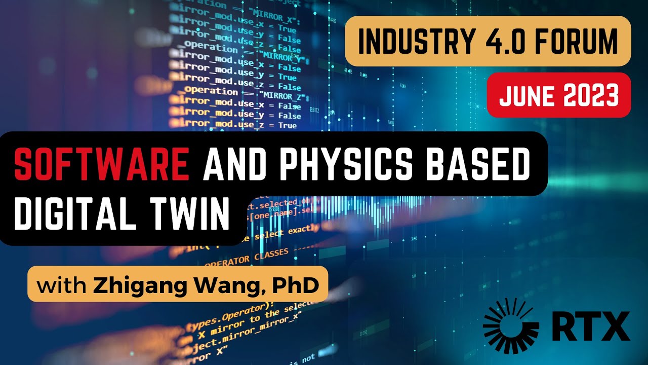 Software and Physics Based Digital Twin