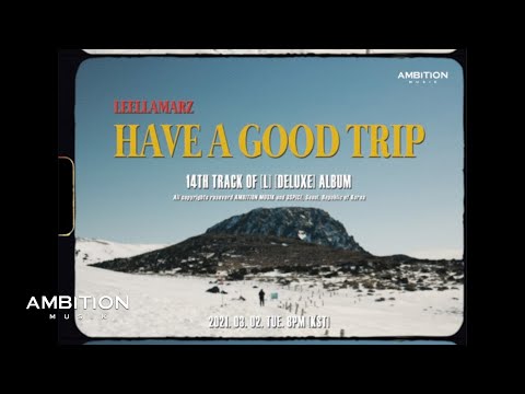 Video thumbnail for HAVE A GOOD TRIP