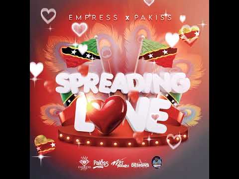 Empress X Pakiss-Spreading L♥️ve_Soca 2025