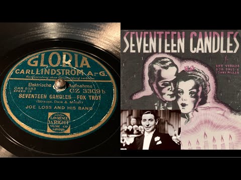 Joe Loss & His Band - Seventeen Candles - 78 rpm - Gloria GZ3309 - 1940