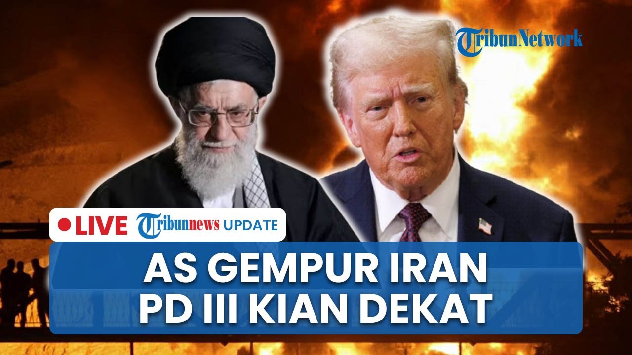 🔴LIVE: Konflik Iran-Israel Meledak! AS Serang Teheran Picu Kemarahan Dunia, PD III Kian Dekat