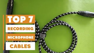 Top 7 Best Microphone Cables for Recording – Boost Your Sound Quality Instantly!