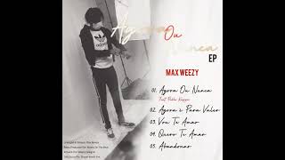 Max weezy (Agora ou nunca) by Dj Alberto Silva