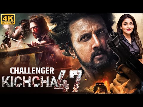Sudeep Kiccha's CHALLENGER #Kiccha47 Full Hindi Dubbed South Movie | Action Movie | Avantika Shetty