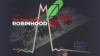 Legal Analysis: The Class Action Cases against Robinhood