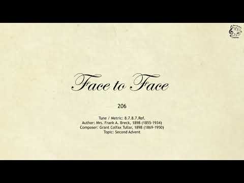 206 Face to Face || SDA Hymnal || The Hymns Channel