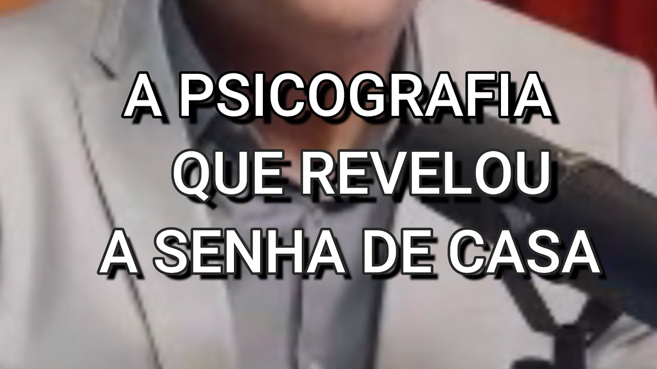 O CASO DA PSICOGRAFIA QUE REVELOU A SENHA DE CASA.