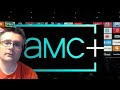 Let's Talk Streaming: AMC+