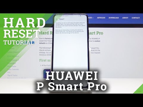 Huawei P Smart Pro Factory Reset / Wipe Data