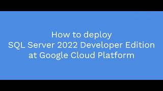 Download the video "SQL Server 2022 Developer Edition Quick Start"