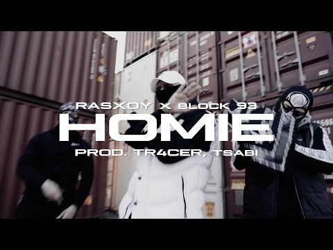 RASXOY X BLOCK93 - HOMIE (Official Music Video)[prod.Tr4cer,Tsabi]