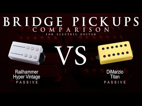 Railhammer HYPER VINTAGE vs DiMarzio TITAN - Passive Bridge Guitar Pickup Comparison Tone Demo