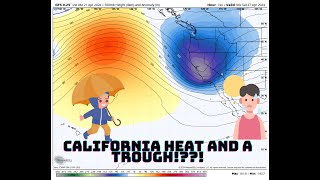 California Heat and a Big Cooldown/Trough
