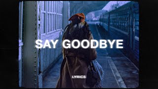 Dean Lewis - How Do I Say Goodbye (Lyrics)