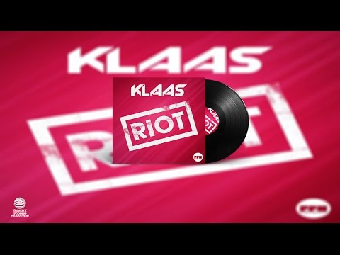 Klaas - Riot (Original Mix)