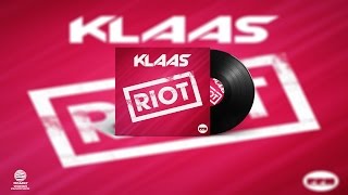 Klaas - Riot (Original Mix)