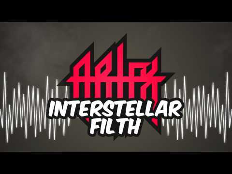 ARTFX - Interstellar Filth // Forthcoming on Dubberz Records