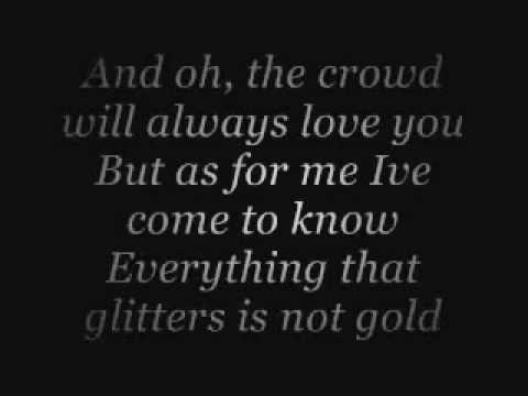everything that glitters is not gold lyrics (dan seals)