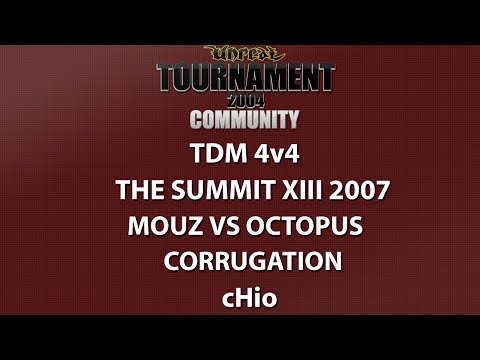UT2004 TDM 4v4 - The Summit XIII 2007 - Mousesports vs Octopus - Corrugation - cHio