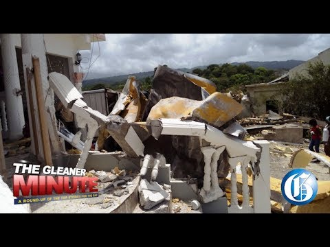 THE GLEANER MINUTE: Cold storage container explodes…Kartel denied wrongdoing…Holness must act