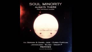 Soul Minority, Nathalie Claude - Always There (Aki Bergen & Daniel Jaze Remix)