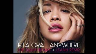 Rita Ora - Anywhere (Joe Gauthreaux & Leanh Remix)