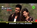 Kriti to quit the game? | MTV Roadies Xtreme | Episode 17