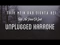 Tujh Mein Rab Dikhta Hai Rab Ne Bana Di Jodi Karaoke With Lyrics Unplugged SRK Sebin