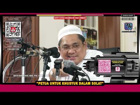 TAZKIRAH : Petua Khusyuk Dalam Solat - Ustaz Shamsuri Ahmad