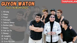 Download lagu GUYON WATON FULL ALBUM TERBARU 2025 - Lagu Jawa Terbaik Sepanjang Masa (TANPA IKLAN) mp3