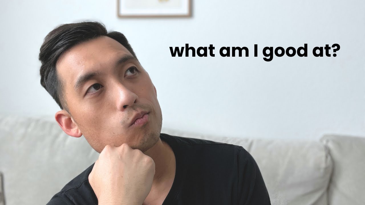 How To Know What You're Good At