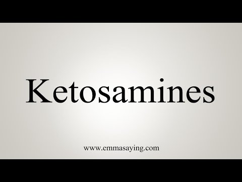 How To Say Ketosamines