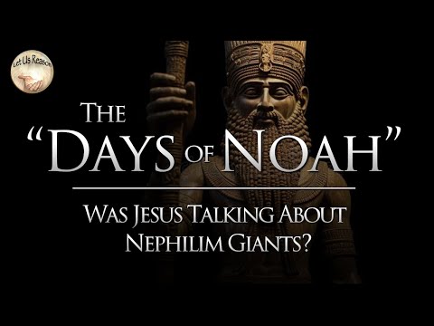 The "Days of Noah" | Was Jesus Talking About Nephilim Giants? #prophecy #endtimes #daysofnoah