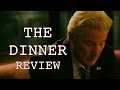 The Dinner Review Richard Gere Laura Linney
