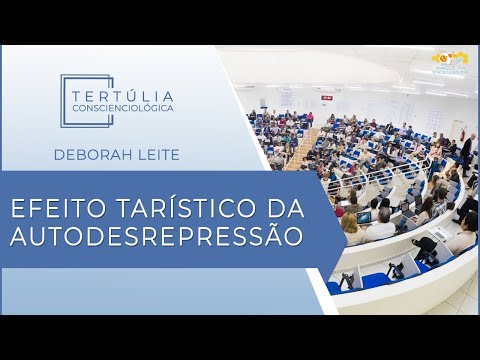 Tertúlia Conscienciologia 5491 - Efeito Tarístico da Autodesrepressão (Autorreeducaciologia)
