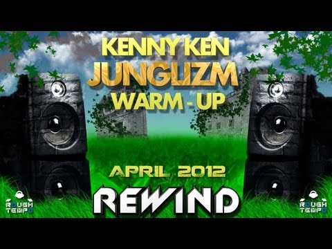 KENNY KEN (Junglism Warm-Up) - Rough Tempo LIVE! - April 2012