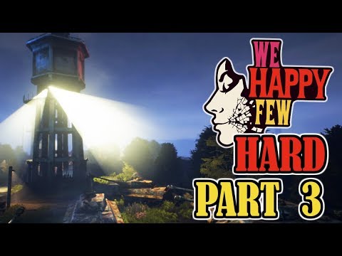 WE HAPPY FEW Hard Walkthrough Gameplay Part 3 – GRANDPAS’ MILITARY CAMP – ACT 1 (Arthur)