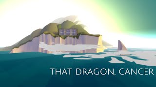 That Dragon, Cancer [Gameplay, PC]